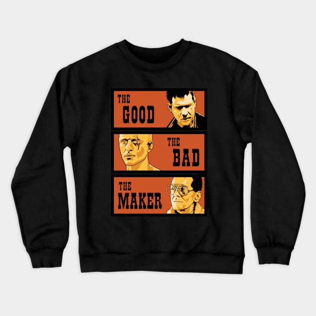 The Good, The Bad, The Maker Crewneck Sweatshirt by Woah_Jonny